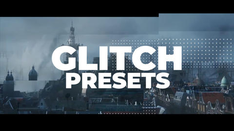 Glitch Presets