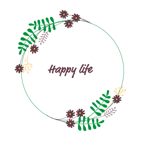 Flower wreath. Postcard with the inscription Happy life. Vector illustration