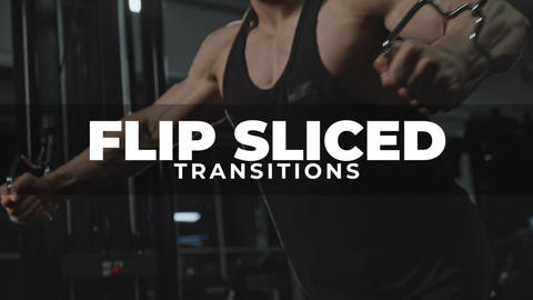 Flip Sliced Transitions