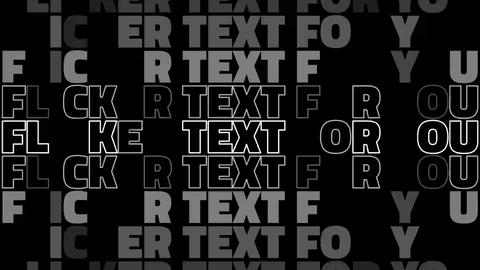 Flicker text macro