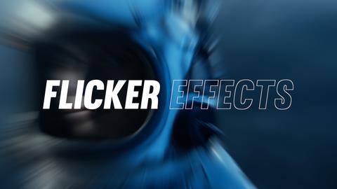 Flicker Effects