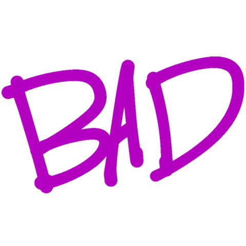 Bad