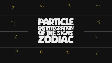 Particle Disintegration Of The Signs Zodiac for Premiere Pro