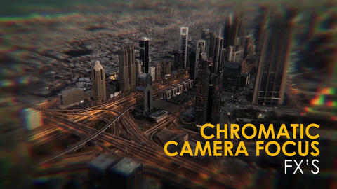 Chromatic Camera Focus Effects - 1