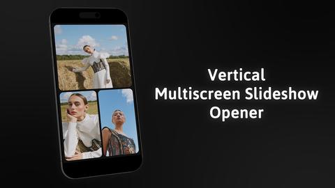 Vertical Multiscreen Slideshow Opener