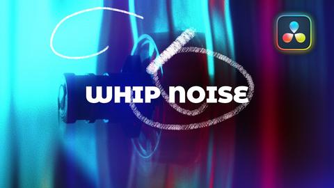 Whip Noise Transitions