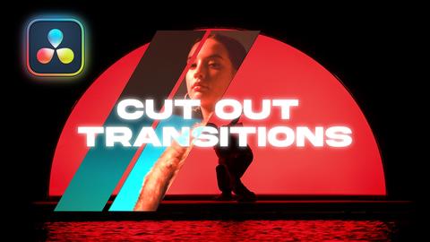 Cut Out Transitions