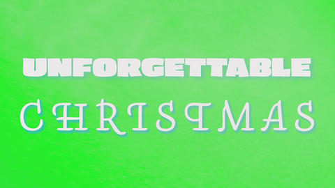 Unforgettable Christmas inscription on an green background