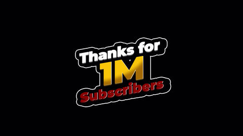 Animated Thanks for 1 Million Subscribers Graphic on Transparent Background
